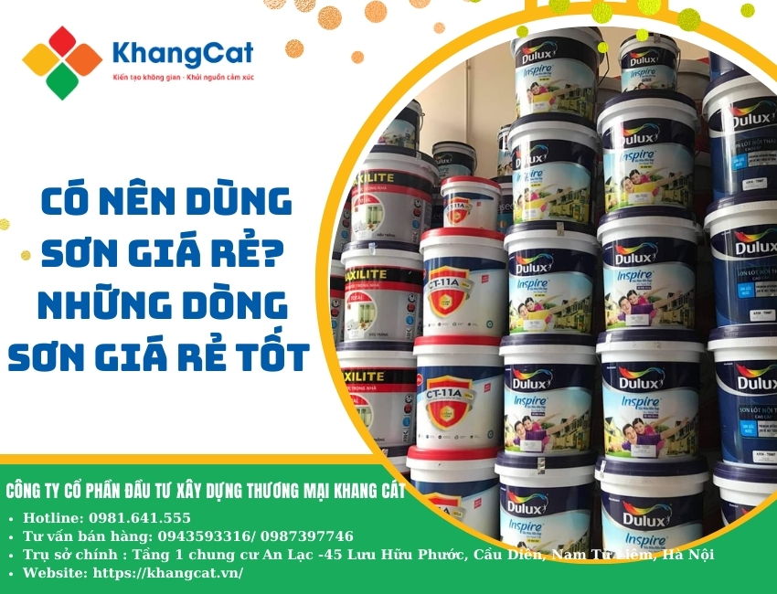 Có nên dùng sơn giá rẻ không? Những dòng sơn giá rẻ dành cho bạn